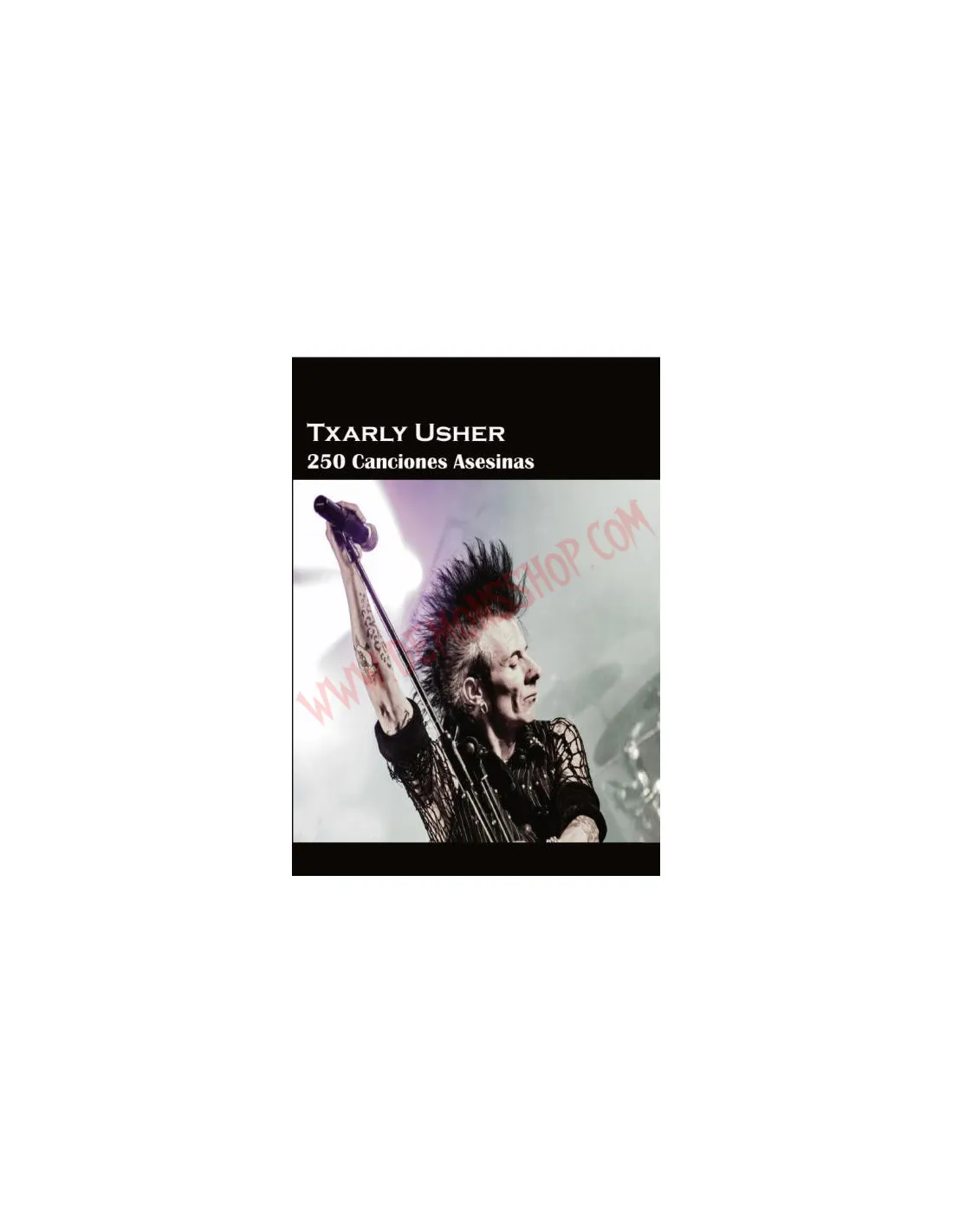 LIBRO TXARLY USHER  250 CANCIONES ASESINAS